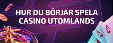 Utforska Utländska Casino Sidor En Guide till Spelande Online