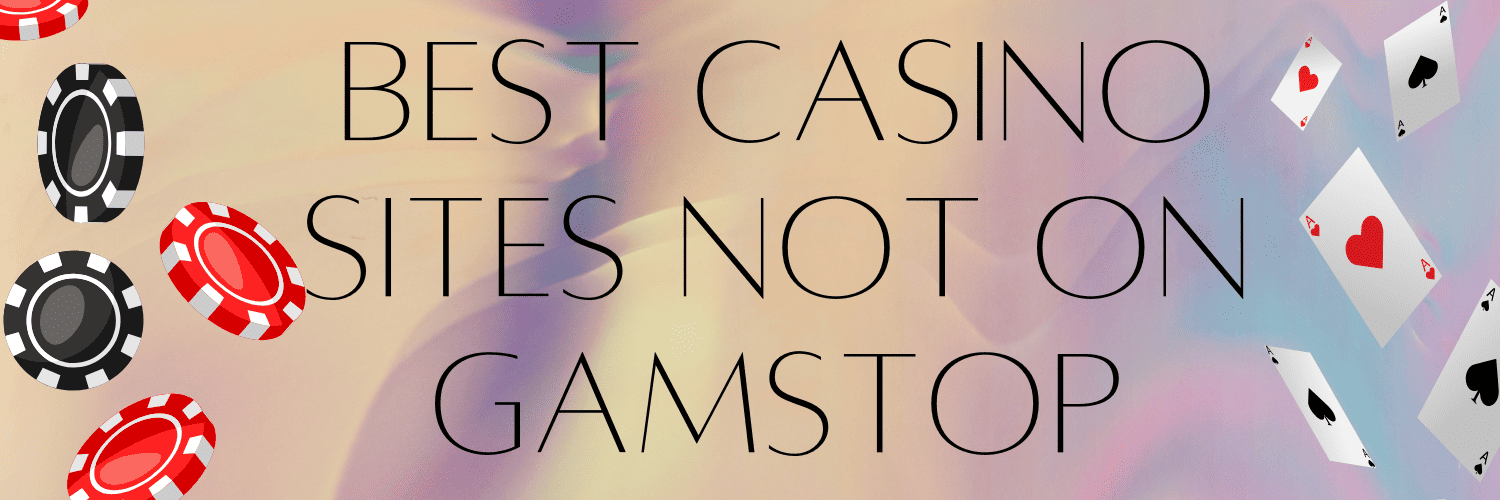 Exploring the World of Online Casinos Not Registered with GamStop -130521388